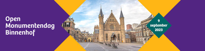 Open Monumentendag Binnenhof - zaterdag 9 september 2023